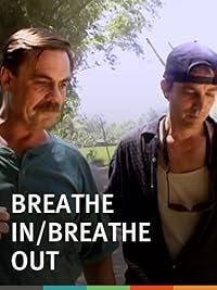 Breathe In, Breathe Out poster