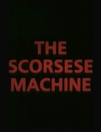 The Scorsese Machine poster