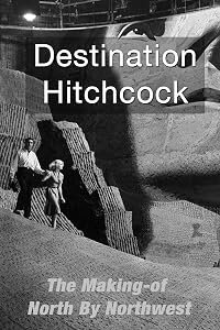 Destination Hitchcock: The Making of 'North by Northwest' poster