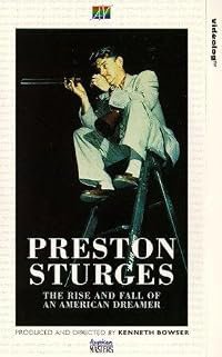 Preston Sturges: The Rise and Fall of an American Dreamer poster