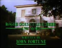 Roger Doesn't Live Here Any More poster