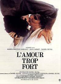 L'amour trop fort poster