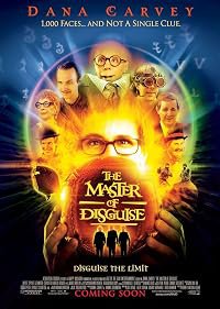 The Master of Disguise poster