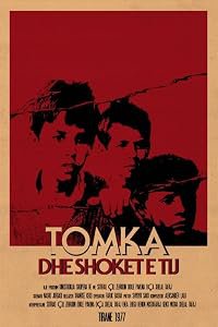 Tomka dhe shokët e tij poster