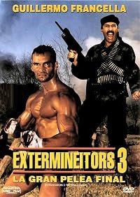 Extermineitors 3: La gran pelea final poster