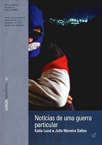 Notícias de uma Guerra Particular poster
