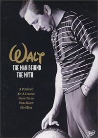 Walt: The Man Behind the Myth poster