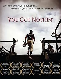 You Got Nothin' poster