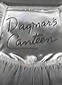 Dagmar's Canteen poster