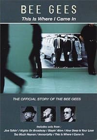 Bee Gees: This Is Where I Came In poster