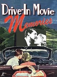 Drive-in Movie Memories poster