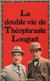 La double vie de Théophraste Longuet poster