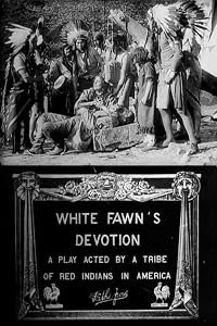White Fawn's Devotion: A Play Acted by a Tribe of Red Indians in America poster