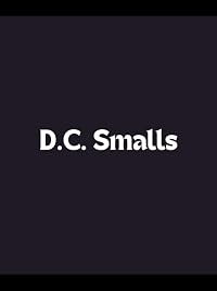 D.C. Smalls poster