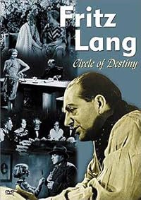 Fritz Lang, le cercle du destin - Les films allemands poster