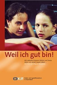 Weil ich gut bin! poster