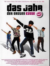 Das Jahr der ersten Küsse poster