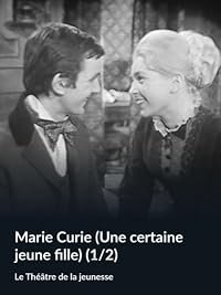 Marie Curie - Une certaine jeune fille poster