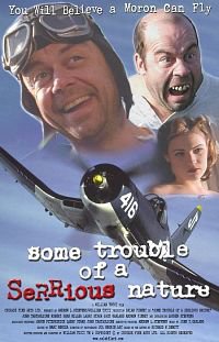 Some Trouble of a SeRRious Nature poster