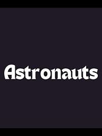 Astronauts poster