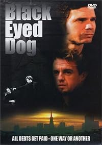 Black Eyed Dog poster