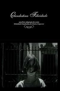 Clandestina Felicidade poster