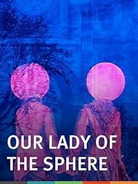 Our Lady of the Sphere poster