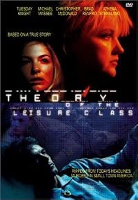 The Theory of the Leisure Class poster