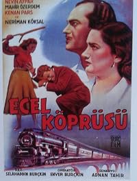 Ecel Köprüsü poster