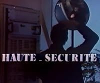 Haute sécurité poster