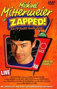 Michael Mittermeier: Zapped! poster