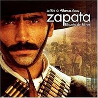Zapata - El sueño del héroe poster