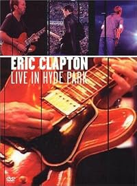 Eric Clapton: Live in Hyde Park poster