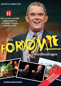Arthur Arntzen: Den fordømte nordlendingen poster
