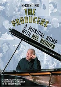 Recording 'The Producers': A Musical Romp with Mel Brooks poster