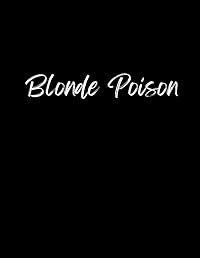 Blond Poison poster