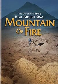 Mountain of Fire: The Search for the True Mount Sinai poster