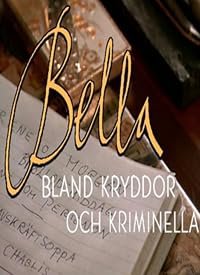 Bella bland kryddor och kriminella poster