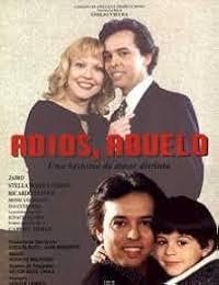 Adiós, abuelo poster