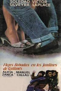 Flores robadas en los jardines de Quilmes poster
