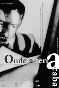 Onde a Terra Acaba poster