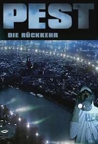 Pest - Die Rückkehr poster