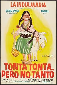 Tonta, tonta, pero no tanto poster