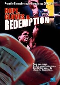 Hope, Gloves and Redemption poster