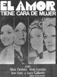 El amor tiene cara de mujer poster