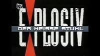 Explosiv - der heiße Stuhl poster