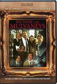 We Were the Mulvaneys poster