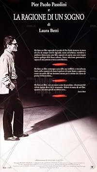 Pier Paolo Pasolini e la ragione di un sogno poster