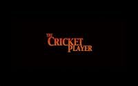The Cricket Player poster