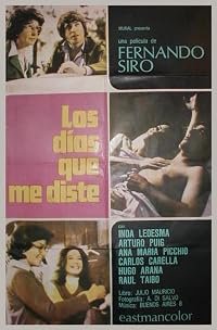 Los días que me diste poster